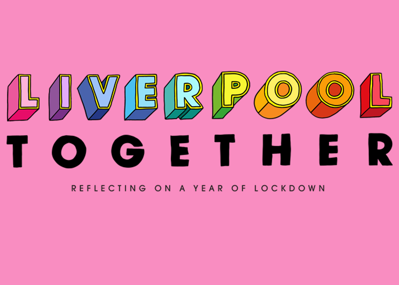 Liverpool (in rainbow colours). Together in black font.